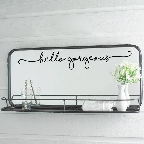 HELLO GORGEOUS Inspirational and Motivational sticker On Mirror